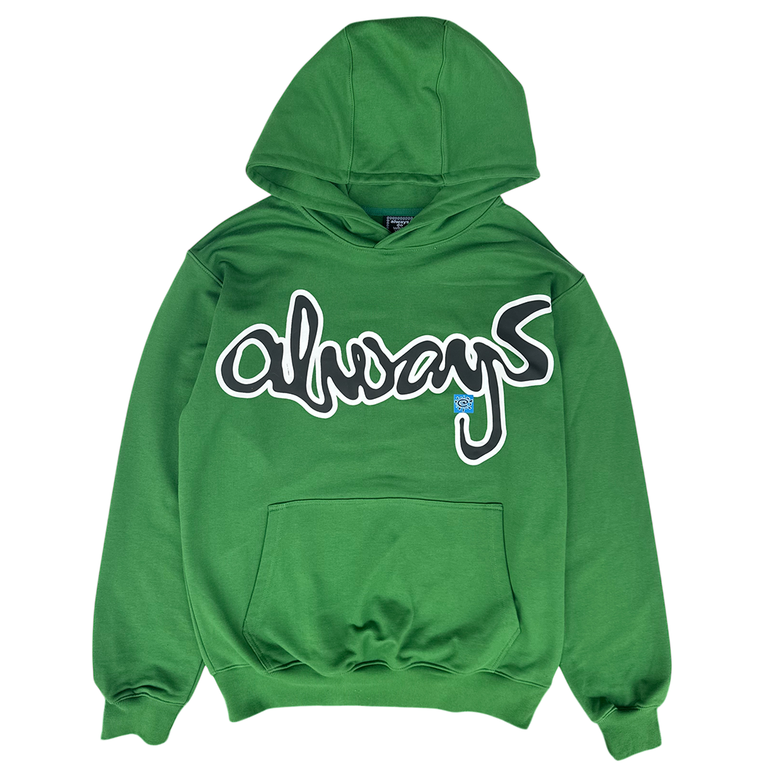 Always - Script Hoodie