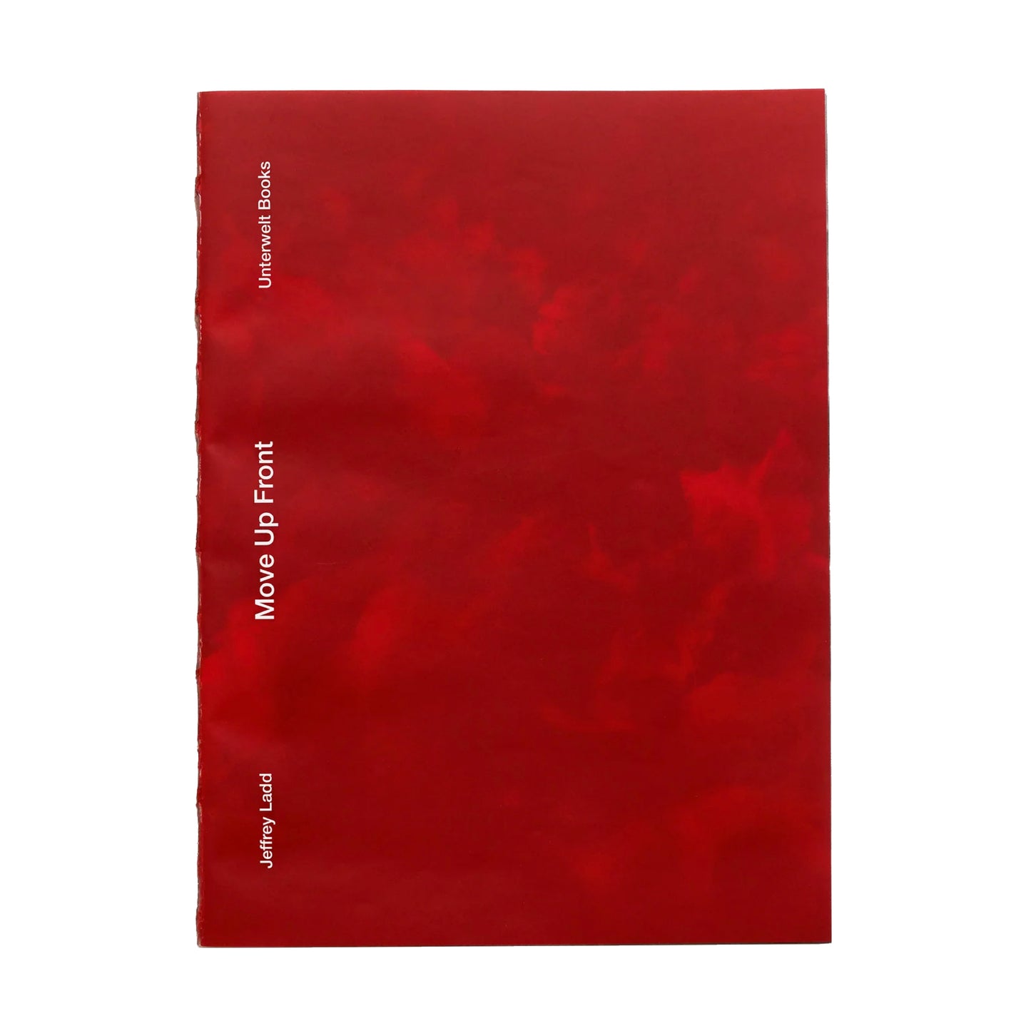 Move Up Front by Jeffrey Ladd (1st Edition)