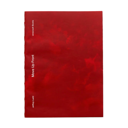 Move Up Front by Jeffrey Ladd (1st Edition)
