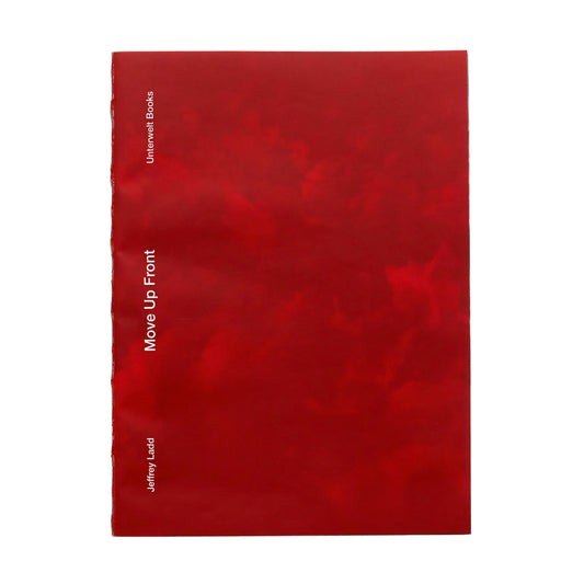 Move Up Front by Jeffrey Ladd (1st Edition)